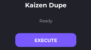 KAIZEN Dupe Script 2026